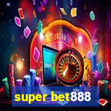 super bet888